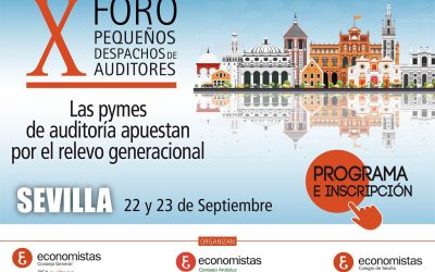 X Foro Pequeños Despachos de Auditores en Sevilla